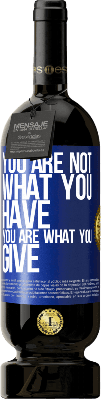 «You are not what you have. You are what you give» Premium Edition MBS® Reserve