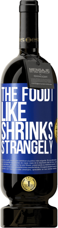 «好きな食べ物が奇妙に縮小します» プレミアム版 MBS® 予約する