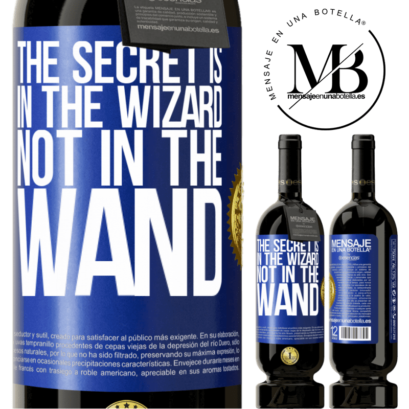 49,95 € Free Shipping | Red Wine Premium Edition MBS® Reserve The secret is in the wizard, not in the wand Blue Label. Customizable label Reserve 12 Months Harvest 2013 Tempranillo