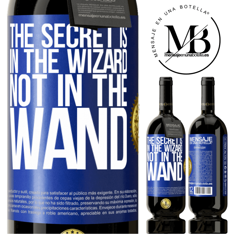 49,95 € Free Shipping | Red Wine Premium Edition MBS® Reserve The secret is in the wizard, not in the wand Blue Label. Customizable label Reserve 12 Months Harvest 2014 Tempranillo