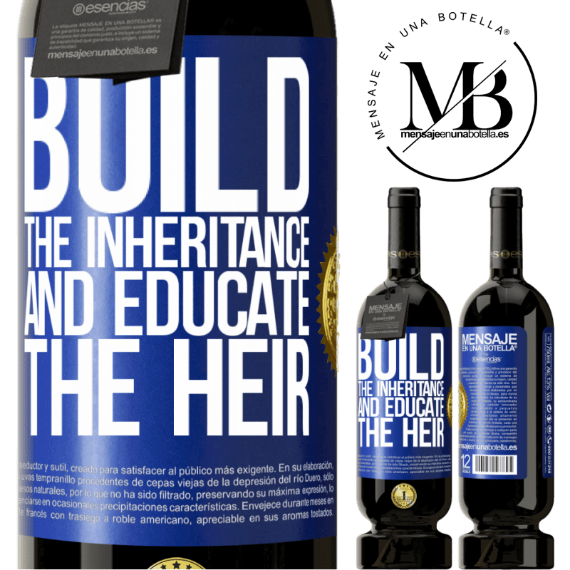 29,95 € Free Shipping | Red Wine Premium Edition MBS® Reserva Build the inheritance and educate the heir Blue Label. Customizable label Reserva 12 Months Harvest 2014 Tempranillo