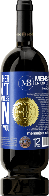 «Take care of her. You don't know how he smiles when he talks about you» Premium Edition MBS® Reserve