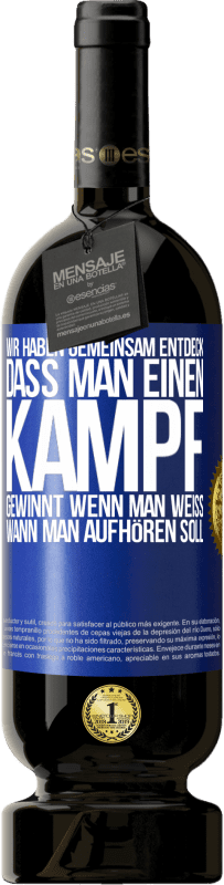 «Wir haben gemeinsam entdeck, dass man einen Kampf gewinnt, wenn man weiß, wann man aufhören soll» Premium Ausgabe MBS® Reserve