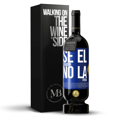 «Se el jugador, no la ficha» Edición Premium MBS® Reserva