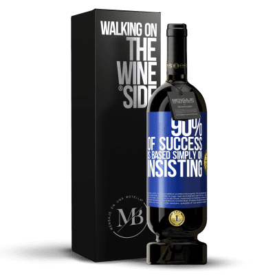 «90% of success is based simply on insisting» Premium Edition MBS® Reserve