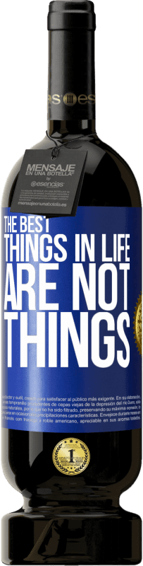 «Лучшие вещи в жизни не вещи» Premium Edition MBS® Бронировать