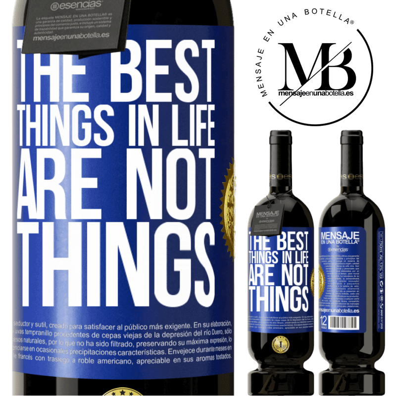 29,95 € Free Shipping | Red Wine Premium Edition MBS® Reserva The best things in life are not things Blue Label. Customizable label Reserva 12 Months Harvest 2014 Tempranillo