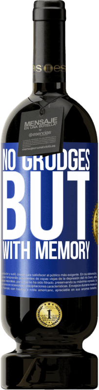 «Без обид, но с памятью» Premium Edition MBS® Бронировать