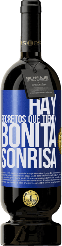 «Hay secretos que tienen bonita sonrisa» Edición Premium MBS® Reserva
