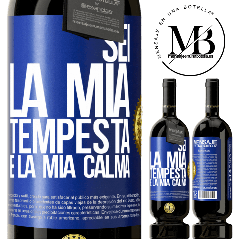 49,95 € Spedizione Gratuita | Vino rosso Edizione Premium MBS® Riserva Sei la mia tempesta e la mia calma Etichetta Blu. Etichetta personalizzabile Riserva 12 Mesi Raccogliere 2014 Tempranillo