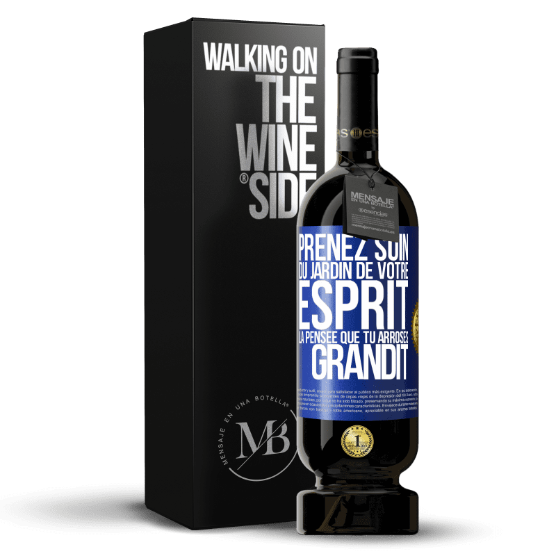 49,95 € Envoi gratuit | Vin rouge Édition Premium MBS® Réserve Prenez soin du jardin de votre esprit. La pensée que tu arroses, grandit Étiquette Bleue. Étiquette personnalisable Réserve 12 Mois Récolte 2015 Tempranillo