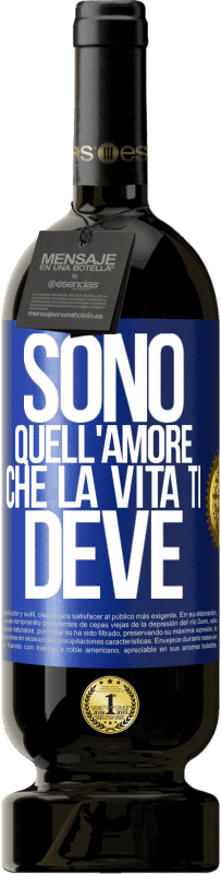 49,95 € Spedizione Gratuita | Vino rosso Edizione Premium MBS® Riserva Sono quell'amore che la vita ti deve Etichetta Blu. Etichetta personalizzabile Riserva 12 Mesi Raccogliere 2016 Tempranillo