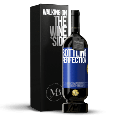 «Bottling perfection» Edición Premium MBS® Reserva