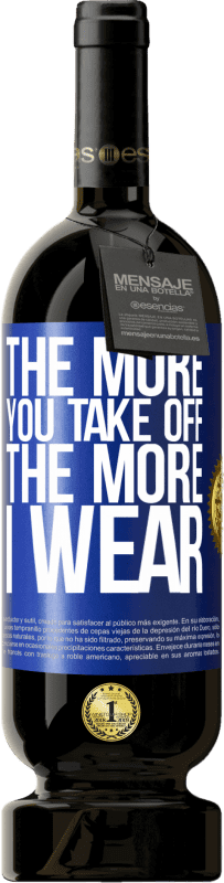 «The more you take off, the more I wear» Premium Edition MBS® Reserve