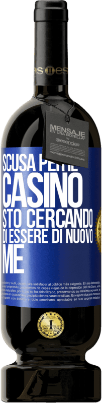 «Scusa per il casino, sto cercando di essere di nuovo me» Edizione Premium MBS® Riserva