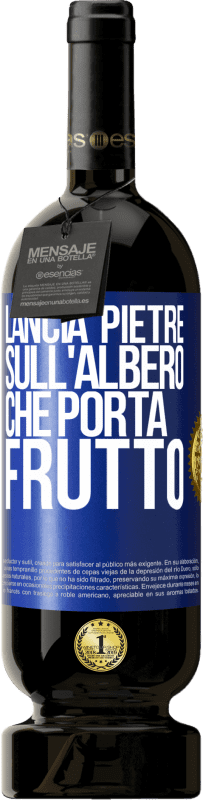 Spedizione Gratuita | Vino rosso Edizione Premium MBS® Riserva Lancia pietre sull'albero che porta frutto Etichetta Blu. Etichetta personalizzabile Riserva 12 Mesi Raccogliere 2014 Tempranillo