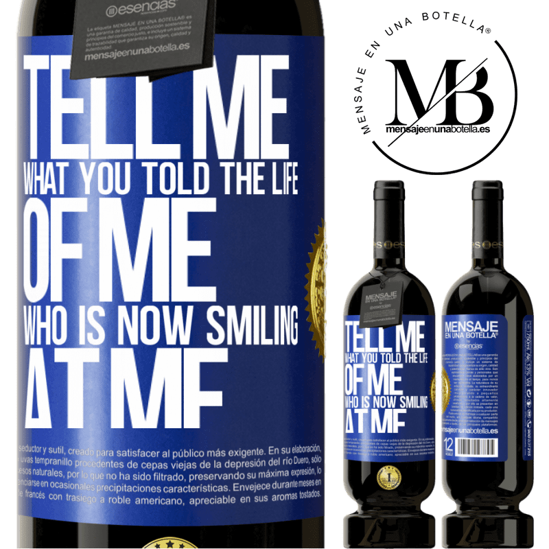 29,95 € Free Shipping | Red Wine Premium Edition MBS® Reserva Tell me what you told the life of me who is now smiling at me Blue Label. Customizable label Reserva 12 Months Harvest 2014 Tempranillo