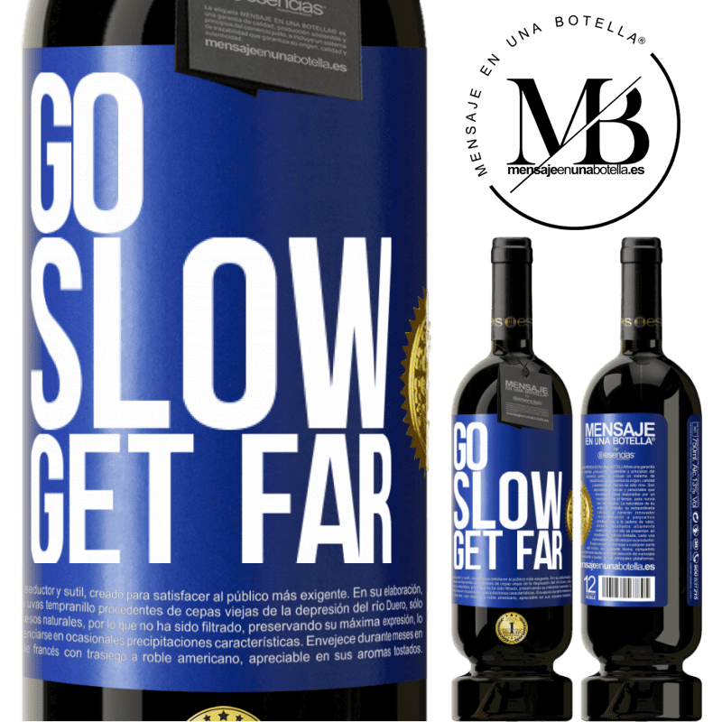 29,95 € Free Shipping | Red Wine Premium Edition MBS® Reserva Go slow. Get far Blue Label. Customizable label Reserva 12 Months Harvest 2014 Tempranillo