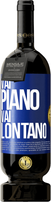 49,95 € | Vino rosso Edizione Premium MBS® Riserva Vai piano Vai lontano Etichetta Blu. Etichetta personalizzabile Riserva 12 Mesi Raccogliere 2015 Tempranillo