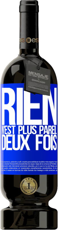 Envoi gratuit | Vin rouge Édition Premium MBS® Réserve Rien n'est plus pareil deux fois Étiquette Bleue. Étiquette personnalisable Réserve 12 Mois Récolte 2014 Tempranillo