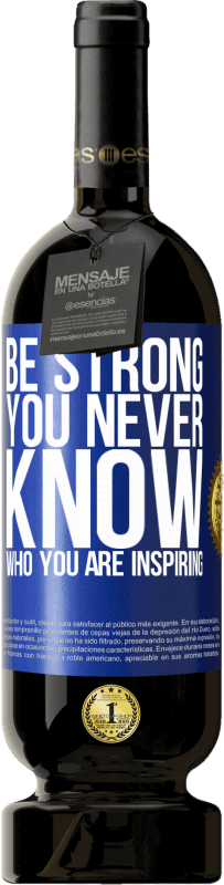«Be strong. You never know who you are inspiring» Premium Edition MBS® Бронировать