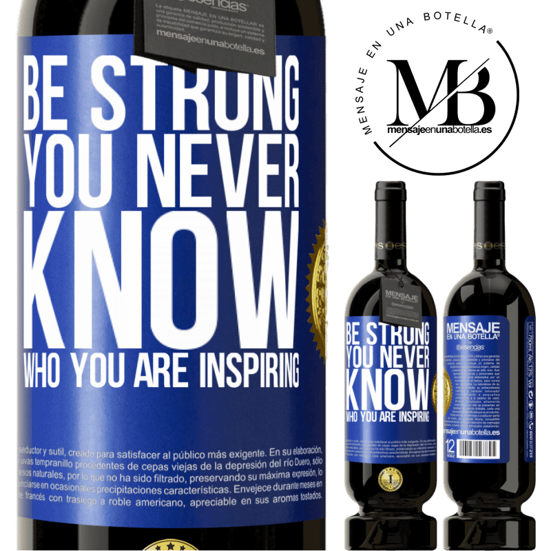 29,95 € Free Shipping | Red Wine Premium Edition MBS® Reserva Be strong. You never know who you are inspiring Blue Label. Customizable label Reserva 12 Months Harvest 2014 Tempranillo