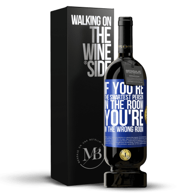«If you're the smartest person in the room, You're in the wrong room» Premium Edition MBS® Reserve
