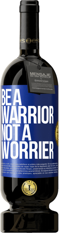 «Be a warrior, not a worrier» プレミアム版 MBS® 予約する