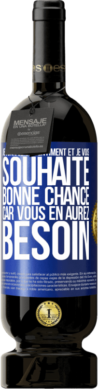 49,95 € | Vin rouge Édition Premium MBS® Réserve Je connais ce sentiment, et je vous souhaite bonne chance, car vous en aurez besoin Étiquette Bleue. Étiquette personnalisable Réserve 12 Mois Récolte 2016 Tempranillo