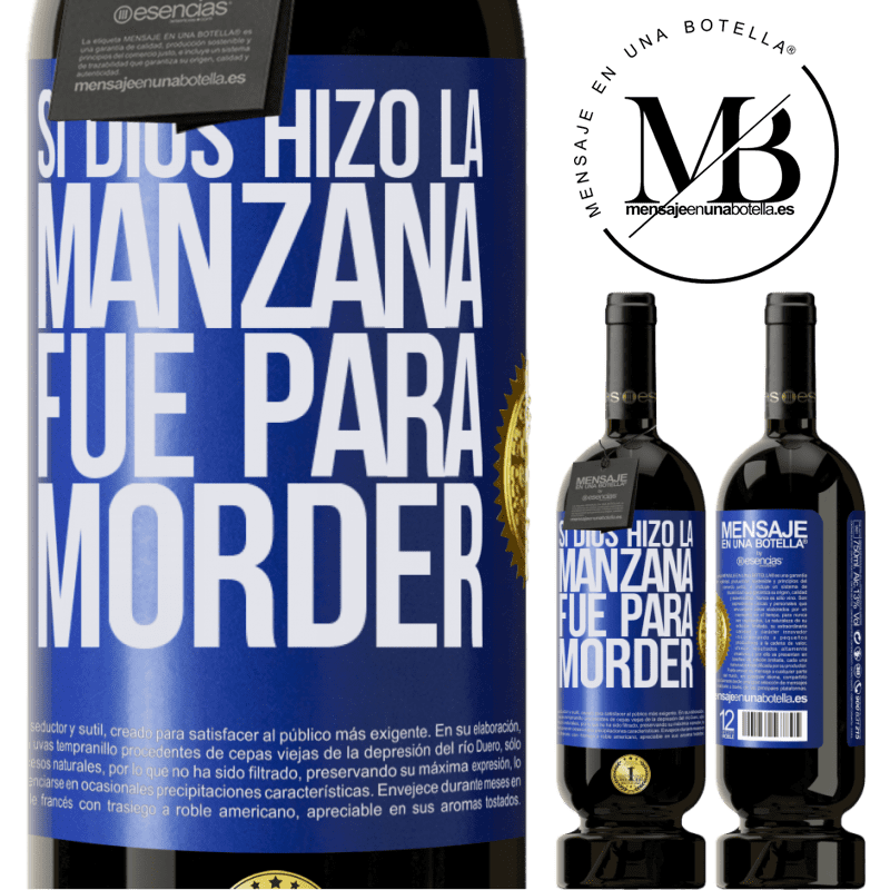 39,95 € Envoi gratuit | Vin rouge Édition Premium MBS® Reserva Si Dieu a fait la pomme, c'était pour mordre Étiquette Bleue. Étiquette personnalisable Reserva 12 Mois Récolte 2015 Tempranillo