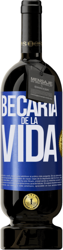 49,95 € | Vino Tinto Edición Premium MBS® Reserva Becaria de la vida Etiqueta Azul. Etiqueta personalizable Reserva 12 Meses Cosecha 2014 Tempranillo
