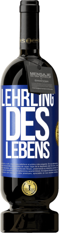 49,95 € | Rotwein Premium Ausgabe MBS® Reserve Lehrling des Lebens Blaue Markierung. Anpassbares Etikett Reserve 12 Monate Ernte 2014 Tempranillo