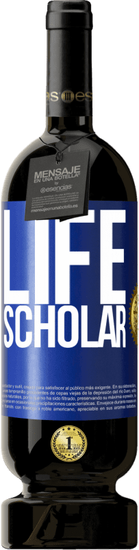 49,95 € | Vinho tinto Edição Premium MBS® Reserva Life Scholar Etiqueta Azul. Etiqueta personalizável Reserva 12 Meses Colheita 2014 Tempranillo