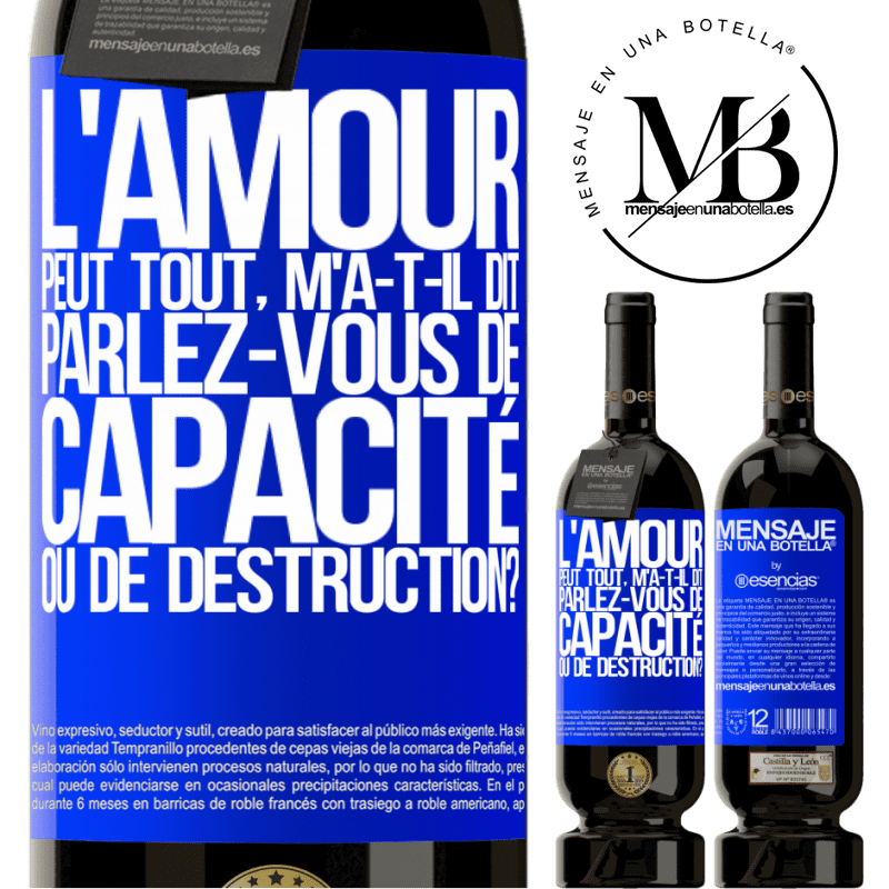 «L'amour est capable de tout, m'a-t-il dit. Parlez-vous de capacité ou de destruction?» Édition Premium MBS® Réserve