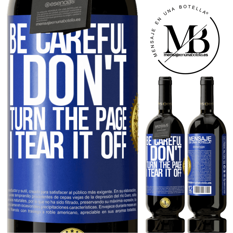 29,95 € Free Shipping | Red Wine Premium Edition MBS® Reserva Be careful, I don't turn the page, I tear it off Blue Label. Customizable label Reserva 12 Months Harvest 2014 Tempranillo