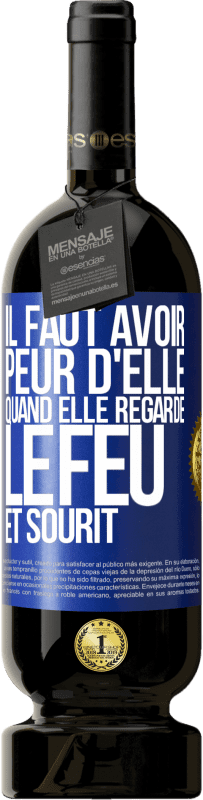 49,95 € Envoi gratuit | Vin rouge Édition Premium MBS® Réserve Il faut avoir peur d'elle, quand elle regarde le feu et sourit Étiquette Bleue. Étiquette personnalisable Réserve 12 Mois Récolte 2015 Tempranillo