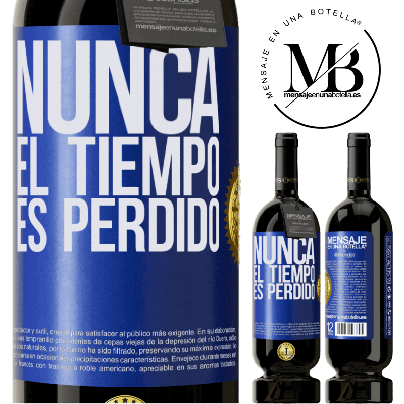49,95 € Envío gratis | Vino Tinto Edición Premium MBS® Reserva Nunca el tiempo es perdido Etiqueta Azul. Etiqueta personalizable Reserva 12 Meses Cosecha 2016 Tempranillo