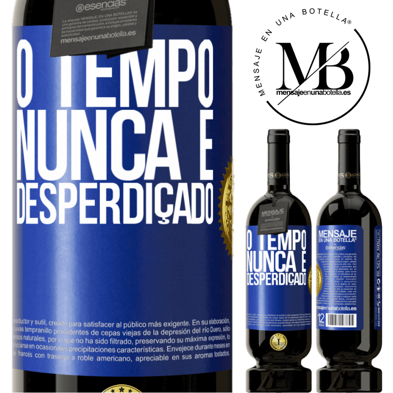 49,95 € Envio grátis | Vinho tinto Edição Premium MBS® Reserva O tempo nunca é desperdiçado Etiqueta Azul. Etiqueta personalizável Reserva 12 Meses Colheita 2014 Tempranillo