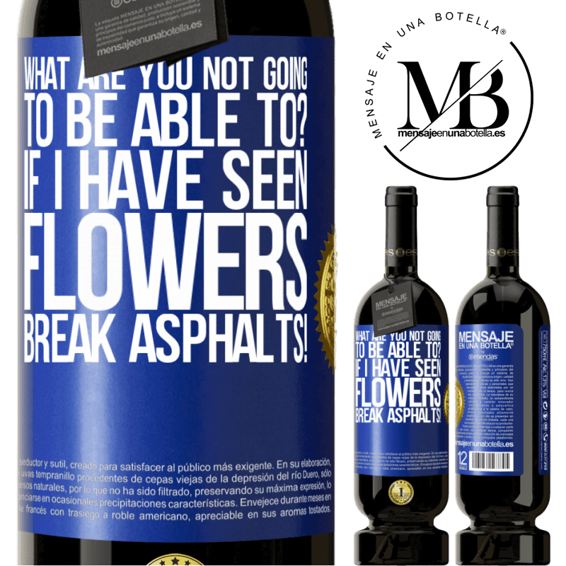 29,95 € Free Shipping | Red Wine Premium Edition MBS® Reserva what are you not going to be able to? If I have seen flowers break asphalts! Blue Label. Customizable label Reserva 12 Months Harvest 2014 Tempranillo