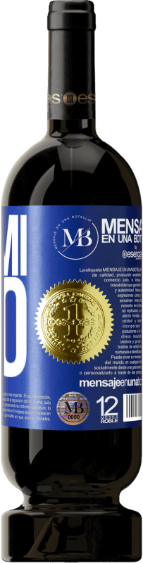 «Fammi tuo» Edizione Premium MBS® Riserva