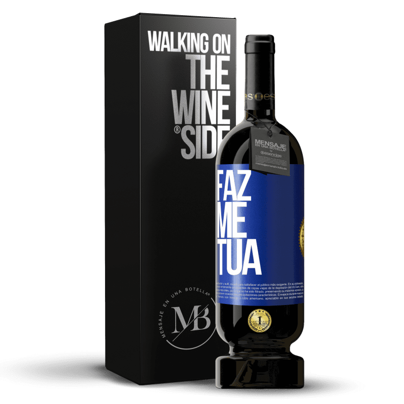 49,95 € Envio grátis | Vinho tinto Edição Premium MBS® Reserva Faz me tua Etiqueta Azul. Etiqueta personalizável Reserva 12 Meses Colheita 2015 Tempranillo