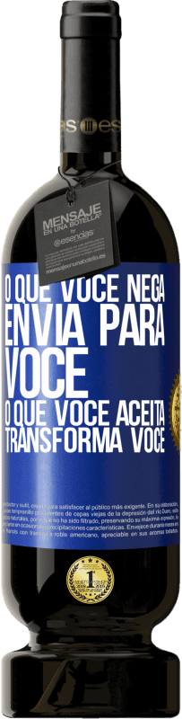 «O que você nega envia para você. O que você aceita transforma você» Edição Premium MBS® Reserva