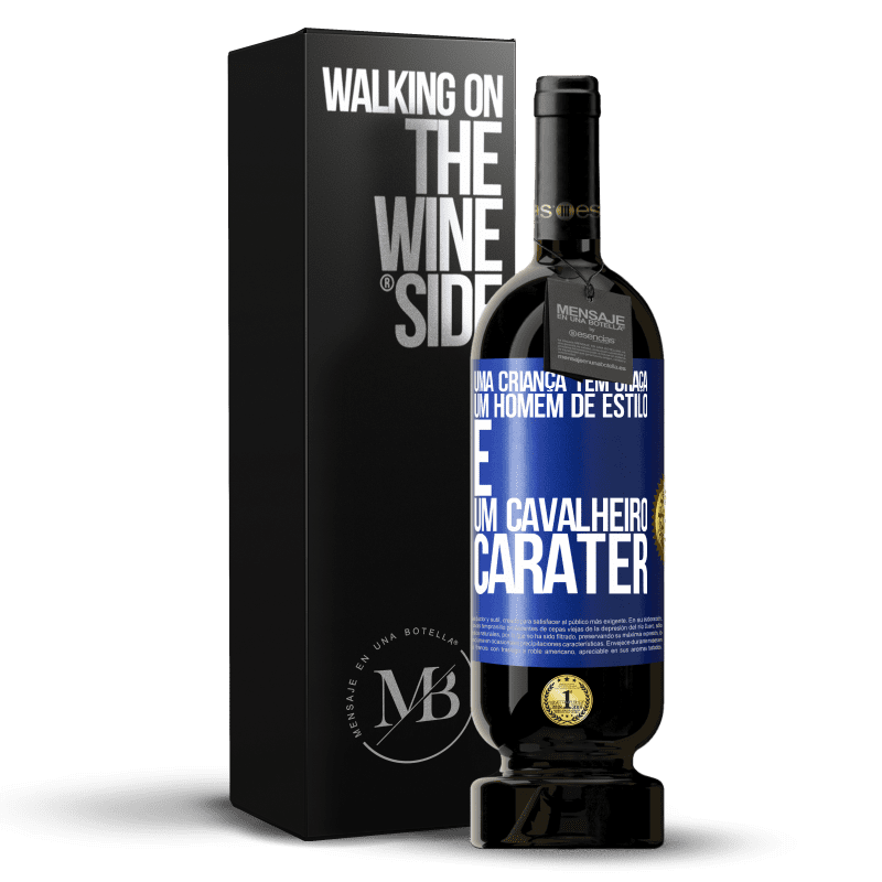 49,95 € Envio grátis | Vinho tinto Edição Premium MBS® Reserva Uma criança tem graça, um homem de estilo e um cavalheiro, caráter Etiqueta Azul. Etiqueta personalizável Reserva 12 Meses Colheita 2015 Tempranillo