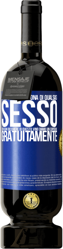 49,95 € | Vino rosso Edizione Premium MBS® Riserva A qualsiasi persona di qualsiasi SESSO con ogni bicchiere di questo vino diamo un coperchio GRATUITAMENTE Etichetta Blu. Etichetta personalizzabile Riserva 12 Mesi Raccogliere 2015 Tempranillo