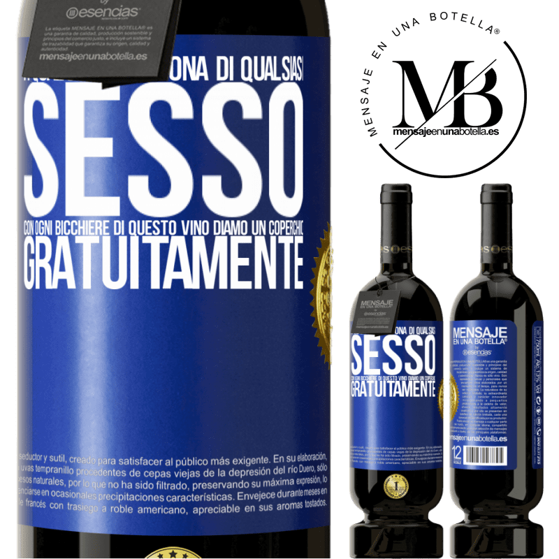 49,95 € Spedizione Gratuita | Vino rosso Edizione Premium MBS® Riserva A qualsiasi persona di qualsiasi SESSO con ogni bicchiere di questo vino diamo un coperchio GRATUITAMENTE Etichetta Blu. Etichetta personalizzabile Riserva 12 Mesi Raccogliere 2015 Tempranillo