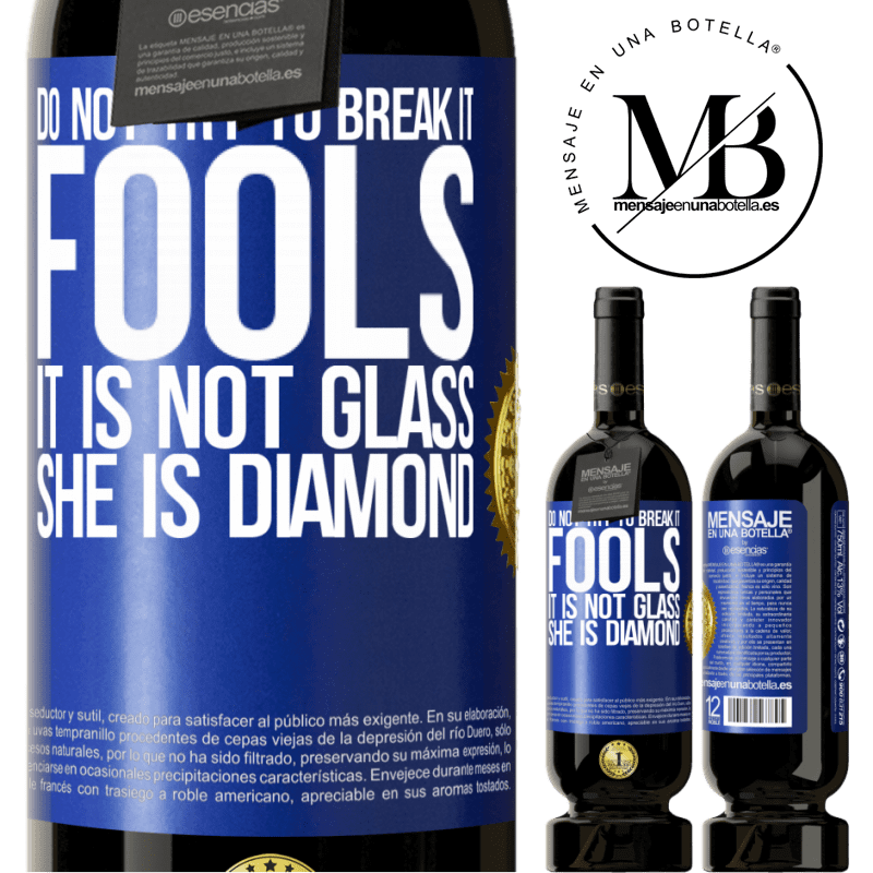 29,95 € Free Shipping | Red Wine Premium Edition MBS® Reserva Do not try to break it, fools, it is not glass. She is diamond Blue Label. Customizable label Reserva 12 Months Harvest 2014 Tempranillo
