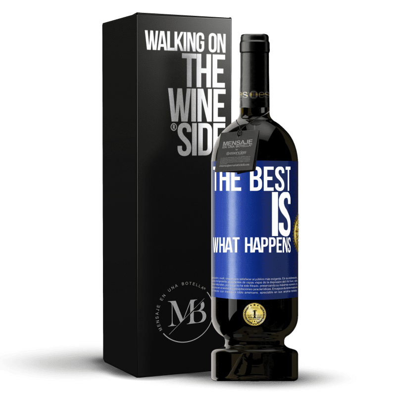 49,95 € Free Shipping | Red Wine Premium Edition MBS® Reserve The best is what happens Blue Label. Customizable label Reserve 12 Months Harvest 2014 Tempranillo