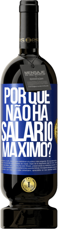 «por que não há salário máximo?» Edição Premium MBS® Reserva