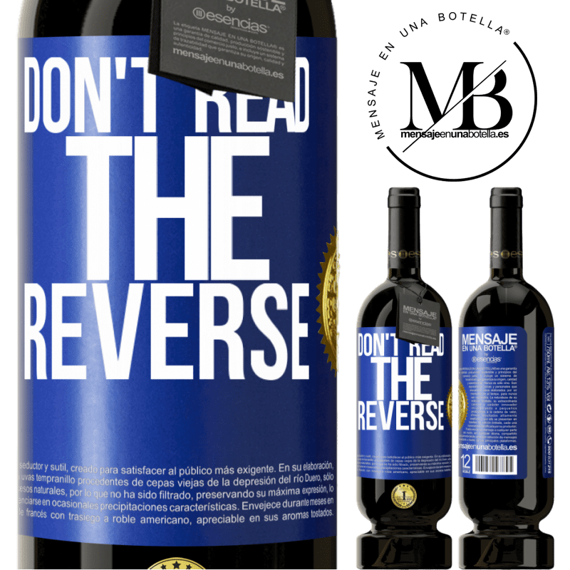 29,95 € Free Shipping | Red Wine Premium Edition MBS® Reserva Don't read the reverse Blue Label. Customizable label Reserva 12 Months Harvest 2014 Tempranillo