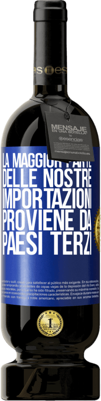 49,95 € | Vino rosso Edizione Premium MBS® Riserva La maggior parte delle nostre importazioni proviene da paesi terzi Etichetta Blu. Etichetta personalizzabile Riserva 12 Mesi Raccogliere 2015 Tempranillo